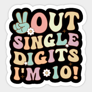 retro groovy Peace Out Single Digits Im 10 Birthday Gifts Sticker